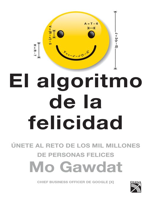 Title details for El algoritmo de la felicidad (Edición mexicana) by Mo Gawdat - Wait list